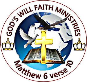 God's Will Faith Ministries